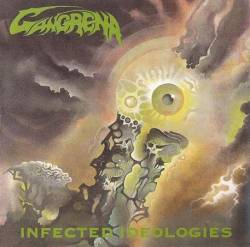 Gangrena (POR) : Infected Ideologies